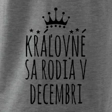 Kráľovné sa rodia v decembri