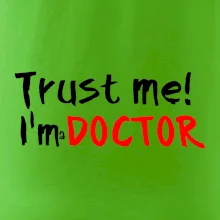 Trust me I´m  a Doctor / Ver mi som Doktor