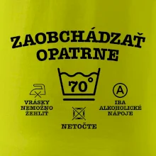 Zaobchádzať opatrne 70