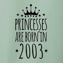 Princesses are born in 2003 Princesses are born in 2003