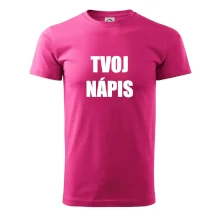 Tvoj vlastný nápis - tlačiaci