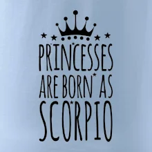Princesses are as born as Scorpio - Škorpión