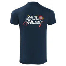Ak to neopravim ja, tak nikto Ak to neopravim ja, tak nikto