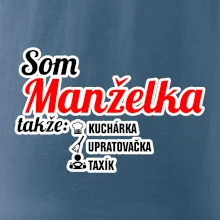 Som manželka takže...