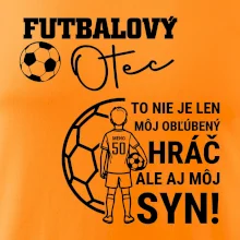 Futbalový otec  - Jeden syn (vaše meno a číslo)