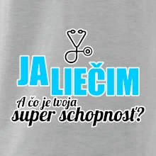 Já liečim - tvoja super schopnosť - rovný Já liečim - tvoja super schopnosť - rovný