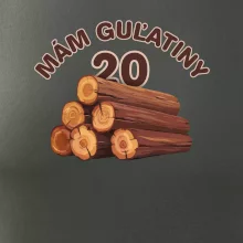 Mám guľatiny 20