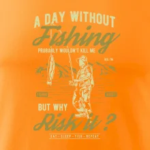A Day Without Fishing