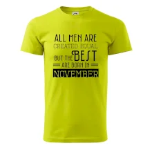 All men are created equal november All men are created equal november