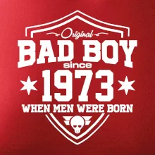 Bad boy since 1973
