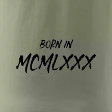 Born in - Rímske číslo 1980 Born in - Rímske číslo 1980