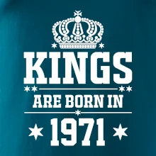 Kings are born in 1971