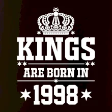 Kings are born in 1998