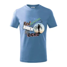 Keď vyrastiem budem ako ocko MTB Keď vyrastiem budem ako ocko MTB