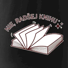 Nie, radšej knihu