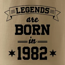 Legends are born in 1982