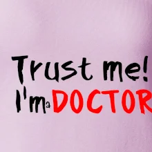 Trust me I´m  a Doctor / Ver mi som Doktor