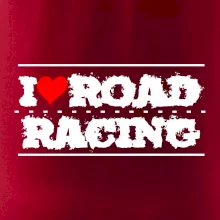 I love road racing