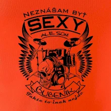Neznášam byť sexy - bubeník
