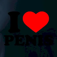 I love penis