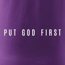 Put God first slabý nápis