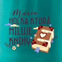 Kniha - Holka, ktorá miluje knihy  - Vaše meno