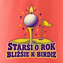 Starší o rok bližšie k birdie