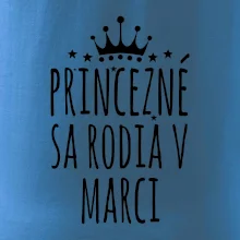 Princezné sa rodia v marci