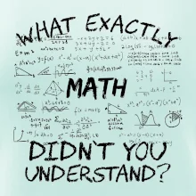 What exactly didnt you understand  - Math What exactly didnt you understand  - Math