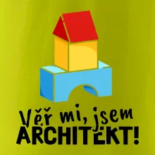 Věř mi, jsem architekt