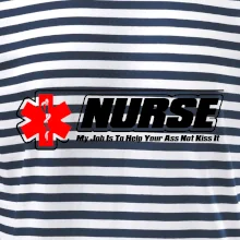 Nurse My Job Is To Save Your Ass Not Kiss It