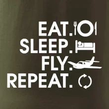 Eat sleep fly repeat Eat sleep fly repeat