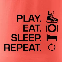 Play Eat Sleep Repeat hokej Play Eat Sleep Repeat hokej