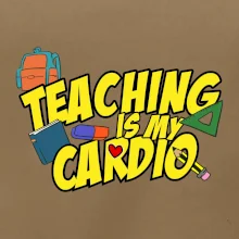 Teaching is my cardio