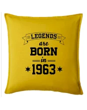 Legends are born in 1963
