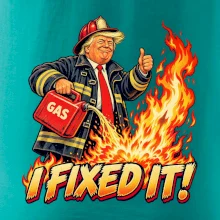 Donald Trump jako hasič I fixed it