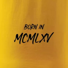 Born in - Rímske číslo 1965