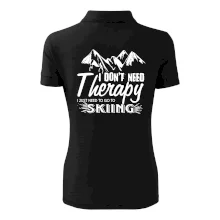 I dont need therapy - Skiing