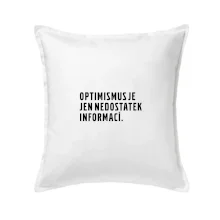 Citát - Optimismus je jen nedostatek informací