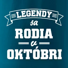 Legendy sa rodia v októbri