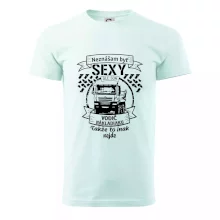 Neznášam byť sexy - Vodič nákladiaku Neznášam byť sexy - Vodič nákladiaku