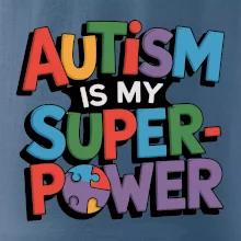 Autism is my superpower barevný