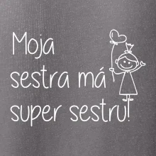 Moja sestra má super sestru
