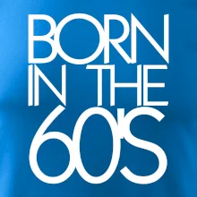 Born In The 60's