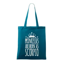 Princesses are as born as Scorpio - Škorpión