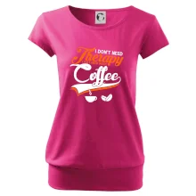 I don't need therapy coffee I don't need therapy coffee