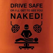 Jazdi bezpečne alebo ťa uvidím nahého (Hana-creative)