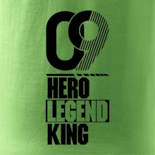 Hero, Legend, King 2009