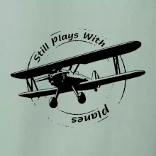 Still Plays With Planes