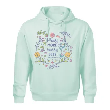 Pray more worry less